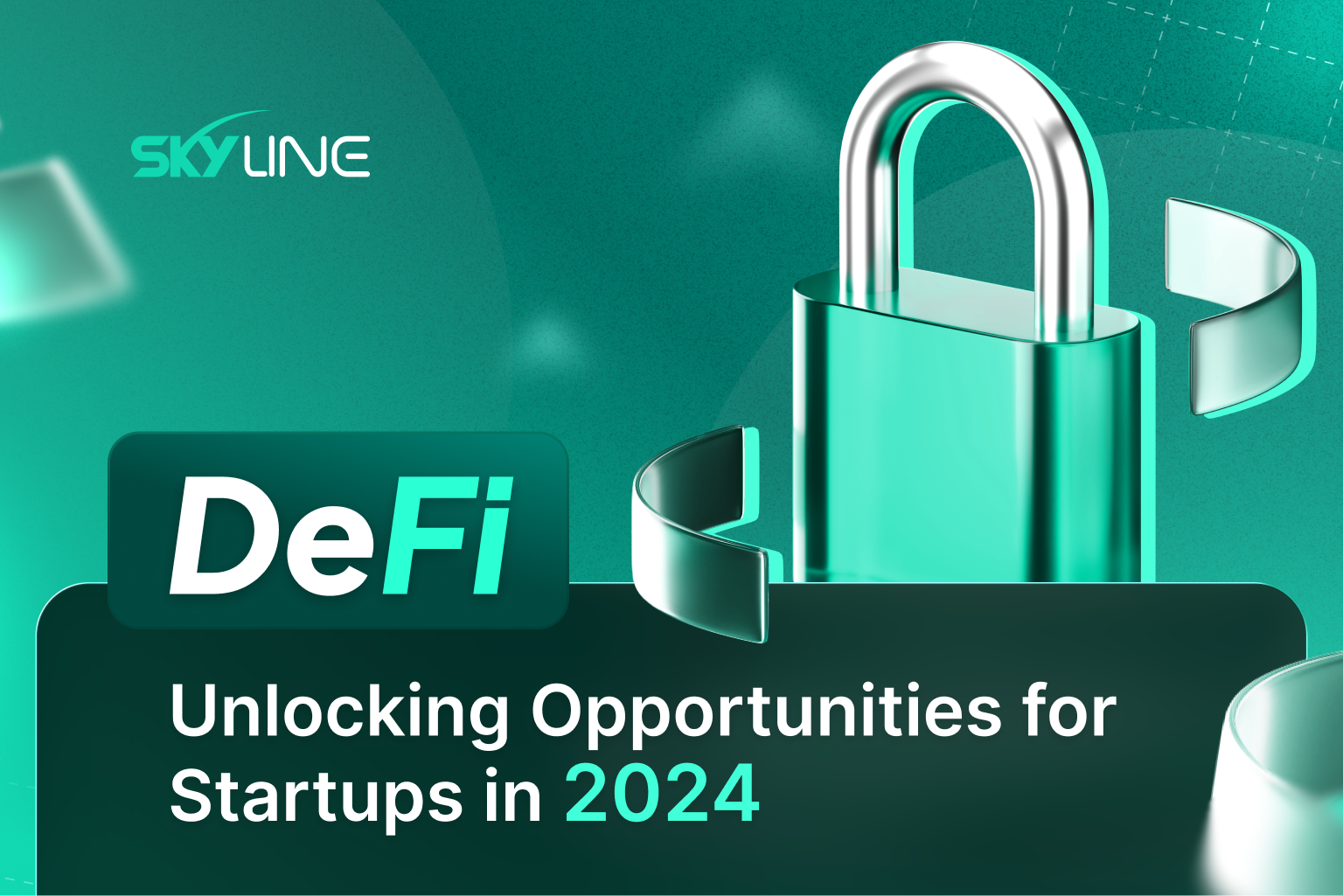 DeFi: Unlocking Opportunities for Startups in 2024